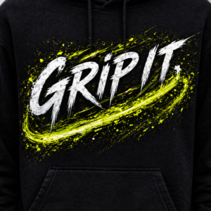 Grip It, Don't Rip It Hoodie - Front